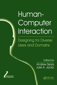 Human-Computer Interaction : Designing for Diverse Users and Domains