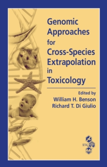 Genomic Approaches for Cross-Species Extrapolation in Toxicology