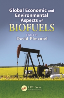 Global Economic and Environmental Aspects of Biofuels