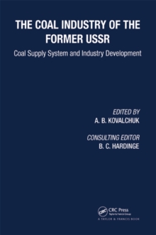 Coal Industry of the Former USSR : Coal Supply System and Industry Development