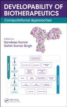 Developability of Biotherapeutics : Computational Approaches