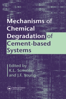 Mechanisms of Chemical Degradation of Cement-based Systems