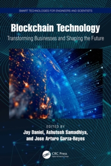 Blockchain Technology : Transforming Businesses and Shaping the Future