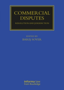 Commercial Disputes : Resolution and Jurisdiction