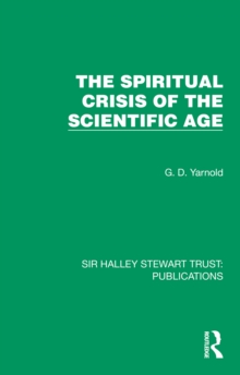 The Spiritual Crisis of the Scientific Age