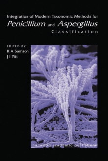 Integration of Modern Taxonomic Methods For Penicillium and Aspergillus Classification