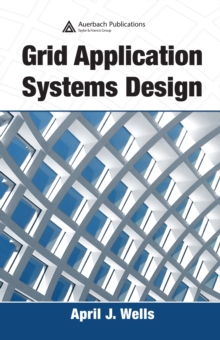 Grid Application Systems Design