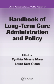 Handbook of Long-Term Care Administration and Policy