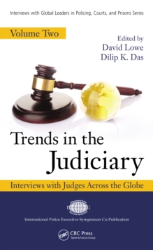 Trends in the Judiciary : Interviews with Judges Across the Globe, Volume Two