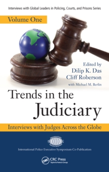 Trends in the Judiciary : Interviews with Judges Across the Globe, Volume One