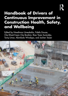 Handbook of Drivers of Continuous Improvement in Construction Health, Safety, and Wellbeing