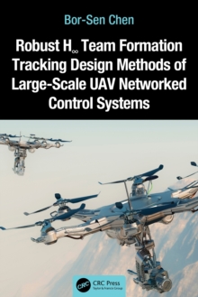 Robust Hinfinity Team Formation Tracking Design Methods of Large-Scale UAV Networked Control Systems