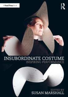 Insubordinate Costume : Inspiring Performance