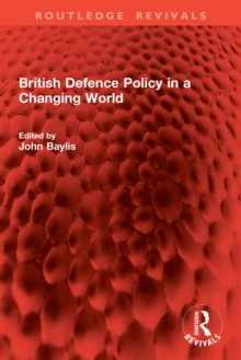 British Defence Policy in a Changing World