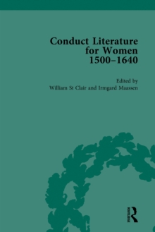 Conduct Literature for Women, Part I, 1540-1640 vol 2