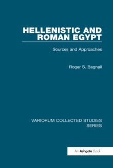 Hellenistic and Roman Egypt : Sources and Approaches