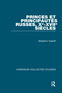 Princes et principauterusses, Xe-XVIIe siecles