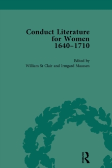 Conduct Literature for Women, Part II, 1640-1710 vol 1