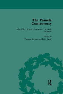 The Pamela Controversy Vol 5 : Criticisms and Adaptations of Samuel Richardson's Pamela, 1740-1750