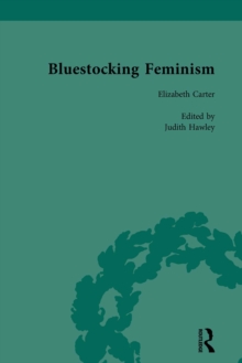 Bluestocking Feminism, Volume 2 : Writings of the Bluestocking Circle, 1738-92