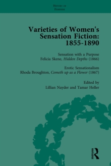 Varieties of Women's Sensation Fiction, 1855-1890 Vol 4