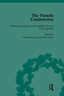 The Pamela Controversy Vol 1 : Criticisms and Adaptations of Samuel Richardson's Pamela, 1740-1750