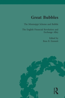 Great Bubbles, vol 2 : Reactions to the South Sea Bubble, the Mississippi Scheme and the Tulip Mania Affair