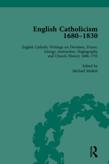 English Catholicism, 1680-1830, vol 2