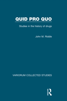 Quid pro quo : Studies in the History of Drugs