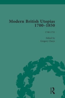 Modern British Utopias, 1700-1850 Vol 2