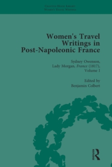 Women's Travel Writings in Post-Napoleonic France, Part II vol 5