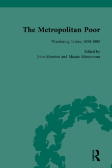 The Metropolitan Poor Vol 2 : Semifactual Accounts, 1795-1910