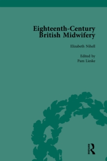 Eighteenth-Century British Midwifery, Part II vol 6