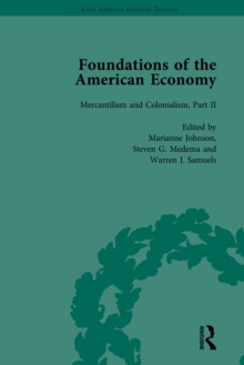 The Foundations of the American Economy Vol 5 : The American Colonies from Inception to Independence