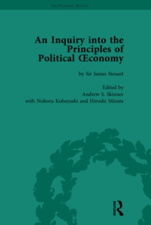 An Inquiry into the Principles of Political Oeconomy Volume 4 : A Variorum Edition