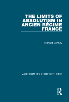 The Limits of Absolutism in ancien regime France