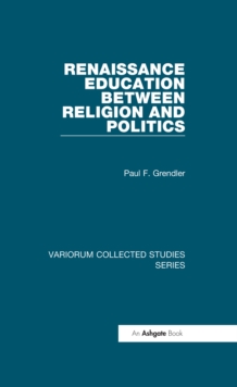 Renaissance Education Between Religion and Politics