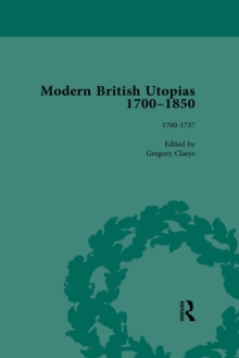 Modern British Utopias, 1700-1850 Vol 1