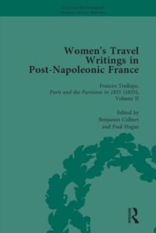 Women's Travel Writings in Post-Napoleonic France, Part II vol 8