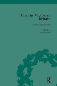 Coal in Victorian Britain, Part II, Volume 5