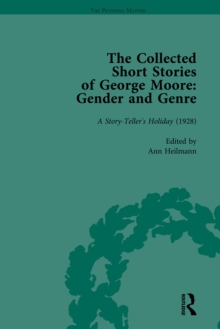 The Collected Short Stories of George Moore Vol 4 : Gender and Genre