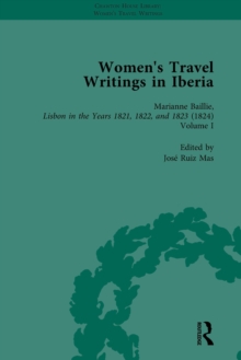 Women's Travel Writings in Iberia Vol 1