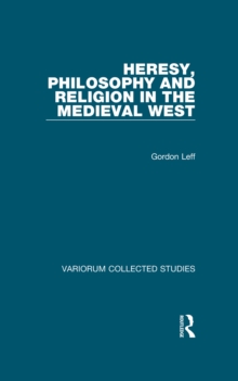 Heresy, Philosophy and Religion in the Medieval West