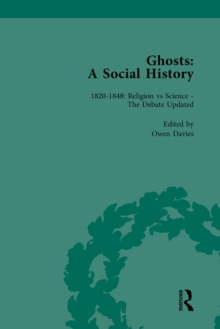 Ghosts: A Social History, vol 3