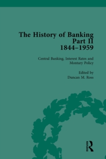 The History of Banking II, 1844-1959 Vol 10