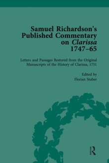 Samuel Richardson's Published Commentary on Clarissa, 1747-1765 Vol 2