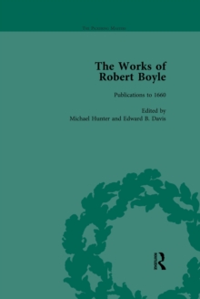 The Works of Robert Boyle, Part I Vol 1