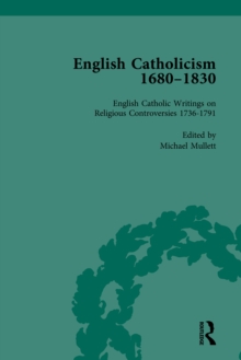 English Catholicism, 1680-1830, vol 3