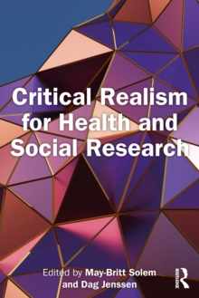 Critical Realism for Health and Social Research