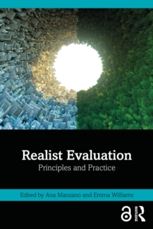 Realist Evaluation : Principles and Practice